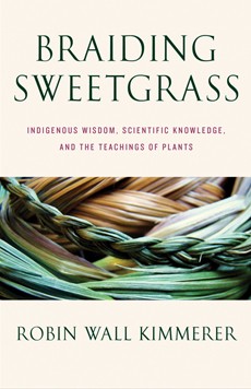 Book cover of Braiding Sweetgrass by Robin Wall Kimmerer.